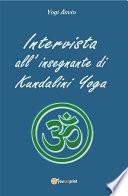 Intervista all'insegnante di Kundalini Yoga