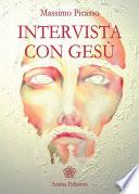 Intervista con Gesù