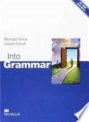 Into grammar. Student's book. Per le Scuole superiori. Con CD-ROM
