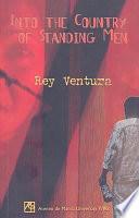 Into the Country of Standing Men