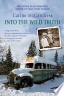 Into the wild truth (Edizione italiana)