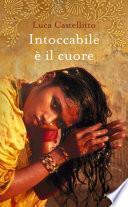 Intoccabile è il cuore