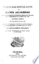 Intorno alle epistole latine di Dante Allighieri giusta l'edizione fattasene in Breslavia nel 1827 ed ultimamente in Livorno nel 1843