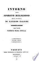 Intorno allo spirito religioso della filosofia di Galileo Galilei Dissertazione Dell' ... Federico Maria Zinelli