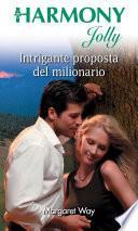Intrigante proposta del milionario