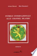 Intrigo internazionale alle Channel Islands