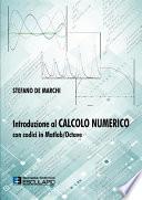 Introduzione al Calcolo Numerico con codici in Matlab/Octave