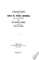 Introduzione al Corso di storia moderna per l'anno 1872 lette nell, universita Romana