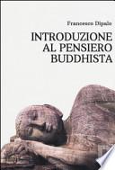 Introduzione al pensiero buddhista
