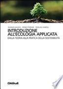 Introduzione all'ecologia applicata. Dalla teoria alla pratica della sostenibilità