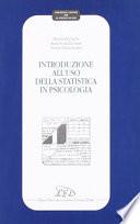 Introduzione all'uso della statistica in psicologia