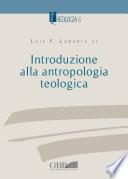 Introduzione alla antropologia teologica