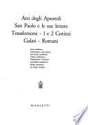 Introduzione alla Bibbia: part 1. Atti degli Apostoli. San Paolo e le sue lettere, tessalonicesi, 1 e 2 Corinzi. Galati. Romani