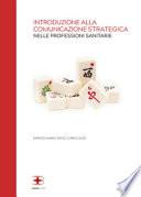 Introduzione alla comunicazione strategica nelle professioni sanitarie