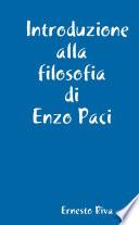 Introduzione alla filosofia di Enzo Paci