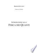 Introduzione alla fisica dei quanti