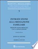 Introduzione alla mediazione familiare. Principi fondamentali e sua applicazione