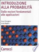 Introduzione alla probabilità. Dalle nozioni fondamentali alle applicazioni