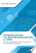 Introduzione alla programmazione su ARM. Circuiti, architettura e sistema operativo dei calcolatori elettronici