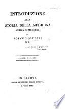 Introduzione alla storia della Medicina antica e moderna ... Seconda edizione