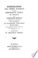 Introduzione alla storia naturale e alla geografia fisica di Spagna ; Pubblicata e comentata dal Cavaliere Giuseppe Niccola d'Azara