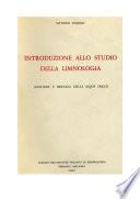 Introduzione allo studio della Limnologia : ( Ecologia e biologia delle acque dolci )