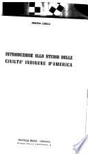 Introduzione allo studio delle civiltà indigene d'America