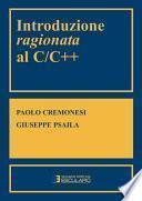 Introduzione ragionata al C/C++
