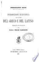 Introduzione scientifica allo studio del greco e del latino