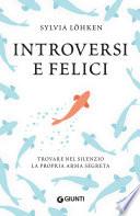 Introversi e felici