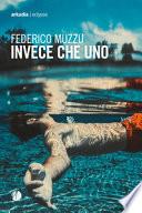 Invece che uno