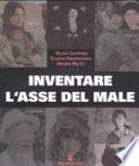 Inventare l'asse del male. La verità su Iran, Siria e Corea del Nord