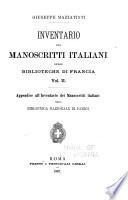 Inventario dei manoscritti italiani delle biblioteche di Francia ...: Appendice all'inventario dei manoscritti italiani della Biblioteca nazionale di Parigi. La biblioteca di S. Giustina di Padova. 1887