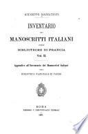 Inventario dei manoscritti italiani delle biblioteche di Francia: Appendice all'inventario dei manoscritti italiani della Biblioteca nazionale di Parigi. La biblioteca di S. Giustina di Padova. 1887. v. 3. Inventario dei manoscritti italiani delle [altre] biblioteche di Francia. Appendice I. Il manoscritto 8521 della Biblioteca dell'Arsenale di Parigi. Appendice II. Il codice H438 della Biblioteca dell Facoltà di medicina di Montpellier: [Il Fiore; rifacimento, da Durante, del Roman de la rose] 1888