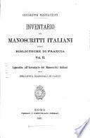 Inventario dei manoscritti italiani delle biblioteche di Francia ...