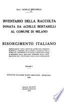 Inventario della raccolta donata da Achille Bertarelli al comune di Milano