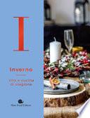 Inverno. Vita e cucina di stagione