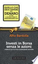 Investi in Borsa senza le azioni