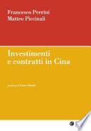 Investimenti e contratti in Cina