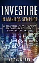 Investire in maniera semplice