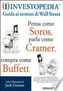 Investopedia. Guida ai termini di Wall Street