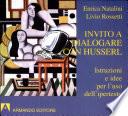 Invito a dialogare con Husserl