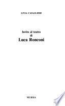 Invito al teatro di Luca Ronconi