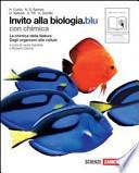 Invito alla biologia. Con chimica. Ediz. blu. Con espansione online. Per le Scuole superiori