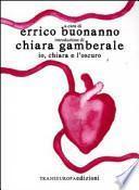 Io, Chiara e l'oscuro