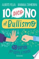 Io dico no al bullismo