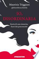 Io, disordinaria
