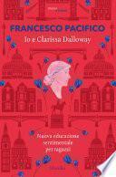 Io e Clarissa Dalloway