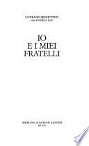 Io e i miei fratelli