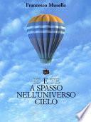 Io e Te a spasso nell'universo cielo